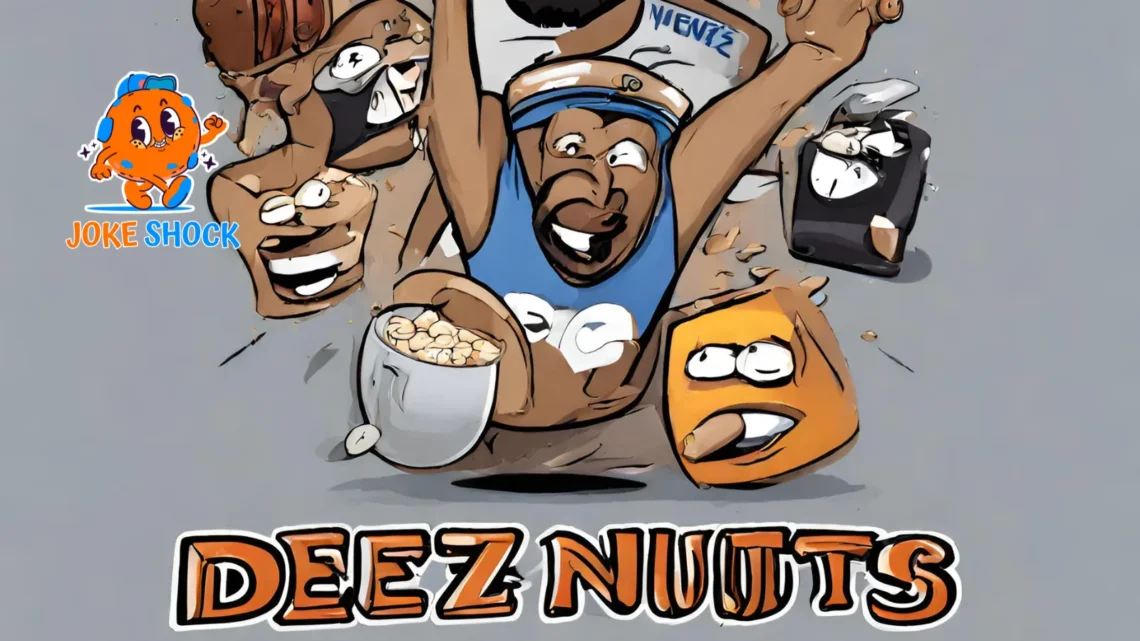 Deez Nuts Jokes - Joke Shock