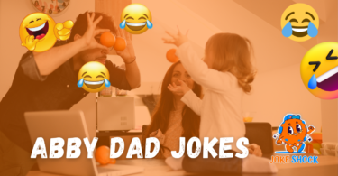 Get Ready to LOL: The Best Collection of Abby Dad Jokes!