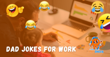 Dad Jokes for Work That Will Make Your Office Burst Into Laughter!