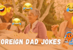 Best Foreign Dad Jokes to Make You Laugh Across Borders