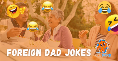 Best Foreign Dad Jokes to Make You Laugh Across Borders