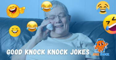 Good Knock Knock Jokes That Will Have Everyone Laughing!