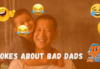 Get Ready to Cringe and Chuckle with These Epic Jokes About Bad Dads!